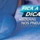 Dicas-de-como-evitar-bolhas do pneu bh